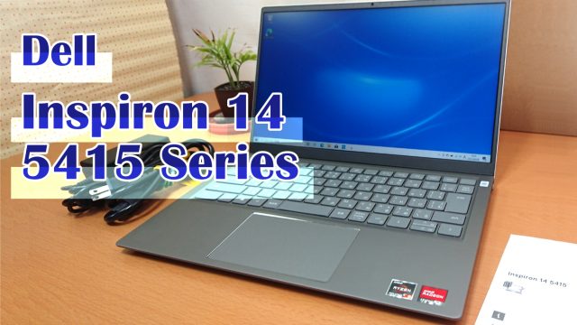 Dell Inspiron 14（5415）全ラインナップ ＆ Ryzen 5 5500U実機